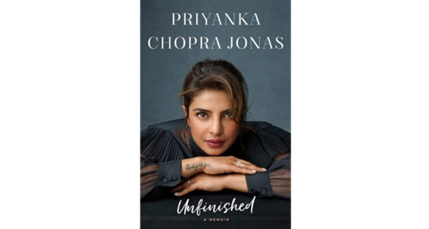 प्रियंका चोपड़ा की बुक ‘Unfinished’ नए साल पर होगी लॉन्च, फोटो किया शेयर